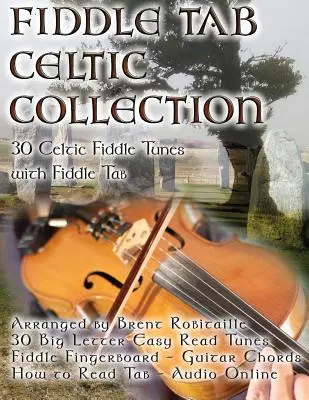 Fiddle Tab - Keltische Sammlung: 30 Celtic Fiddle Tunes mit leicht lesbarer Tabulatur und Noten - Fiddle Tab - Celtic Collection: 30 Celtic Fiddle Tunes with Easy Read Tablature and Notes