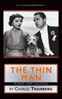 Der dünne Mann: Mord bei Cocktails (Gebundene Ausgabe) - The Thin Man: Murder Over Cocktails (hardback)