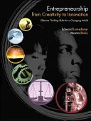 Unternehmertum von Kreativität bis Innovation: Effektive Denkfähigkeiten für eine Welt im Wandel - Entrepreneurship from Creativity to Innovation: Effective Thinking Skills for a Changing World