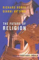 Die Zukunft der Religion - The Future of Religion