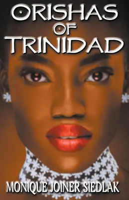 Die Orishas von Trinidad - Orishas of Trinidad