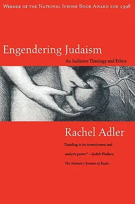 Engendering Judaism: Eine integrative Theologie und Ethik - Engendering Judaism: An Inclusive Theology and Ethics