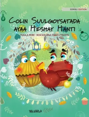 Colin Suulgoysatada ayaa Heshay Hanti: Somalische Ausgabe von Colin the Crab Finds a Treasure - Colin Suulgoysatada ayaa Heshay Hanti: Somali Edition of Colin the Crab Finds a Treasure