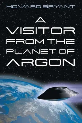 Ein Besucher vom Planeten Argon - A Visitor from the Planet of Argon