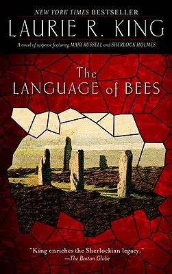 Die Sprache der Bienen: Ein Spannungsroman mit Mary Russell und Sherlock Holmes - The Language of Bees: A Novel of Suspense Featuring Mary Russell and Sherlock Holmes