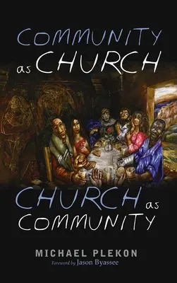 Gemeinschaft als Kirche, Kirche als Gemeinschaft - Community as Church, Church as Community