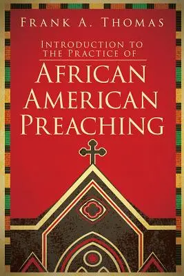 Einführung in die Praxis des afroamerikanischen Predigens - Introduction to the Practice of African American Preaching