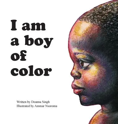 Ich bin ein farbiger Junge - I Am a Boy of Color