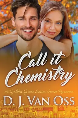 Call It Chemistry: Großdruck-Ausgabe - Call It Chemistry: Large Print Edition