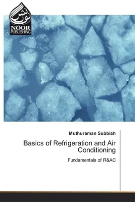 Grundlagen der Kältetechnik und Klimatisierung - Basics of Refrigeration and Air Conditioning