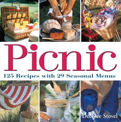 Picknick: 125 Rezepte mit 29 saisonalen Menüs - Picnic: 125 Recipes with 29 Seasonal Menus