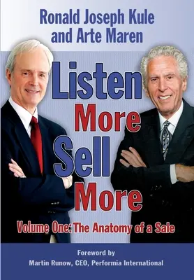 Mehr hören, mehr verkaufen: Band Eins: Die Anatomie eines Verkaufs - Listen More Sell More: Volume One: The Anatomy of a Sale