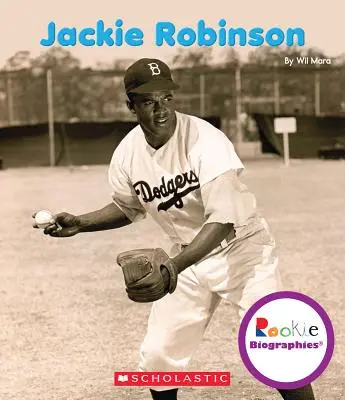 Jackie Robinson (Rookie Biographien) - Jackie Robinson (Rookie Biographies)