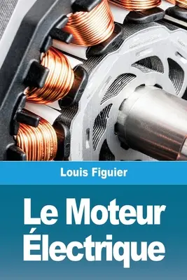 Der Vorlesungsmacher - Le Moteur lectrique