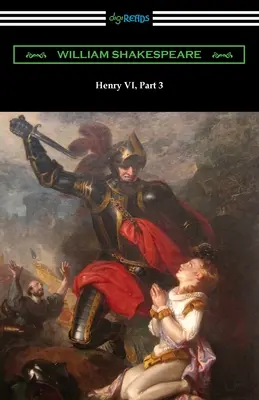 Heinrich VI, Teil 3 - Henry VI, Part 3