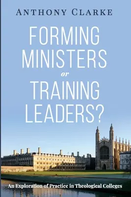 Geistliche ausbilden oder Leiter schulen? - Forming Ministers or Training Leaders?