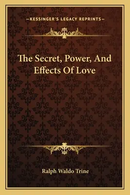 Das Geheimnis, die Macht und die Wirkungen der Liebe - The Secret, Power, and Effects of Love