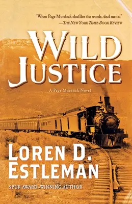 Wilde Gerechtigkeit: Ein Page Murdock-Roman - Wild Justice: A Page Murdock Novel