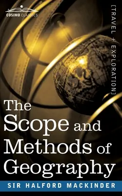 Umfang und Methoden der Geographie - The Scope and Methods of Geography