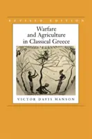 Kriegsführung und Landwirtschaft im klassischen Griechenland, überarbeitete Ausgabe - Warfare and Agriculture in Classical Greece, Revised Edition