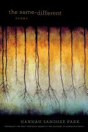 Das Gleiche - das Andere: Gedichte - The Same-Different: Poems