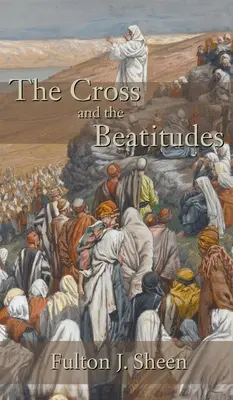 Das Kreuz und die Seligpreisungen - Cross and the Beatitudes