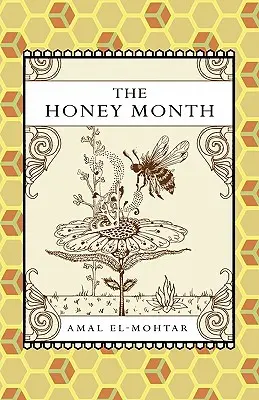 Der Honigmonat - The Honey Month