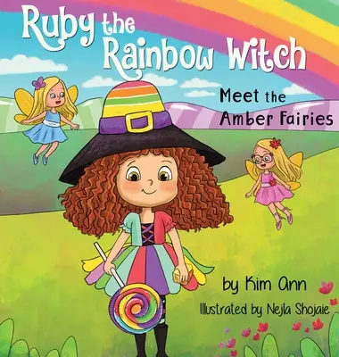 Ruby die Regenbogenhexe: Triff die Bernsteinfeen - Ruby the Rainbow Witch: Meet the Amber Fairies