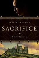Aufopferung: Ein keltisches Abenteuer - Sacrifice: A Celtic Adventure