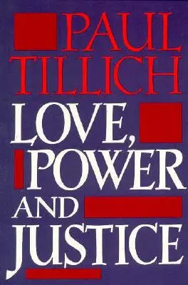 Liebe, Macht und Gerechtigkeit: Ontologische Analyse und ethische Anwendungen - Love, Power, and Justice: Ontological Analysis and Ethical Applications