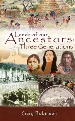 Das Land unserer Vorfahren: Drei Generationen - Lands of our Ancestors: Three Generations