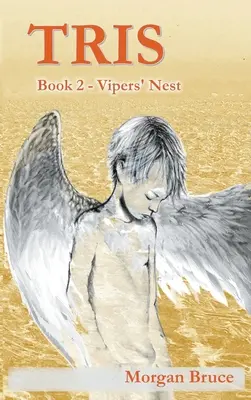 Tris: 2. Das Nest der Vipern - Tris: 2. Vipers' Nest