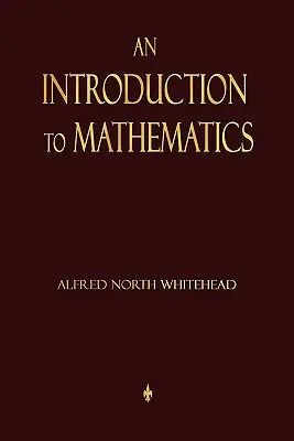 Eine Einführung in die Mathematik - An Introduction To Mathematics