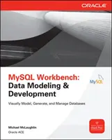 MySQL Workbench: Datenmodellierung und -entwicklung - MySQL Workbench: Data Modeling & Development