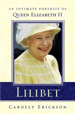 Lilibet: Ein intimes Porträt von Elizabeth II. - Lilibet: An Intimate Portrait of Elizabeth II