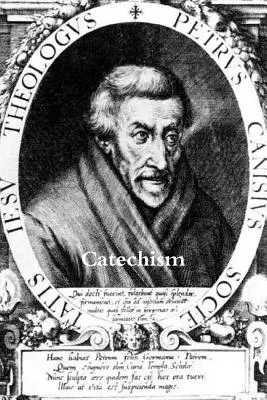 Katechismus des hl. Petrus Canisius - Catechism of St. Peter Canisius