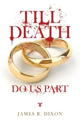 Bis dass der Tod uns scheidet - Till Death Do Us Part