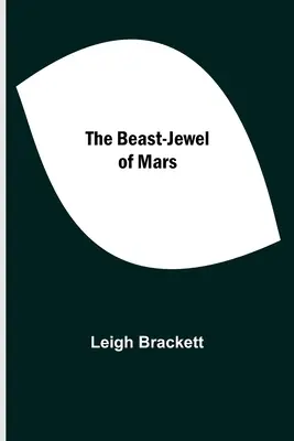 Das Biest-Juwel vom Mars - The Beast-Jewel of Mars