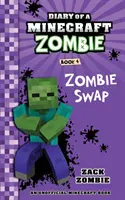 Tagebuch eines Minecraft-Zombies Buch 4: Zombie-Swap - Diary of a Minecraft Zombie Book 4: Zombie Swap