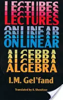 Vorlesungen über Lineare Algebra - Lectures on Linear Algebra