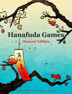 Hanafuda-Spiele: Hanami-Ausgabe - Hanafuda Games: Hanami Edition