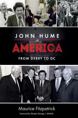 John Hume in Amerika: Von Derry nach DC - John Hume in America: From Derry to DC
