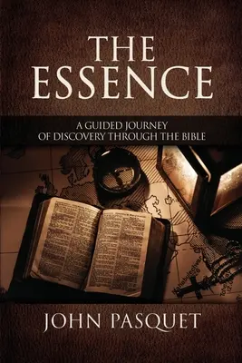 Das Wesentliche: Eine geführte Entdeckungsreise durch die Bibel - The Essence: A Guided Journey of Discovery through the Bible