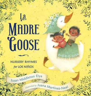La Madre Goose: Kinderreime für Los Nios - La Madre Goose: Nursery Rhymes for Los Nios