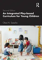 Ein integriertes spielbasiertes Curriculum für junge Kinder - An Integrated Play-Based Curriculum for Young Children