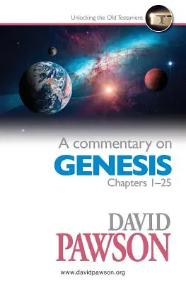 Ein Kommentar zu den Kapiteln 1-25 der Genesis - A Commentary on Genesis Chapters 1-25