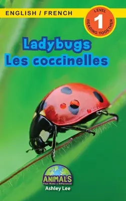 Marienkäfer / Les coccinelles: Zweisprachig (Englisch / Französisch) (Anglais / Franais) Animals That Make a Difference! (Engaging Readers, Stufe 1) - Ladybugs / Les coccinelles: Bilingual (English / French) (Anglais / Franais) Animals That Make a Difference! (Engaging Readers, Level 1)