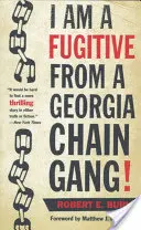 Ich bin ein Flüchtling aus einer Kettenbande in Georgia! - I Am a Fugitive from a Georgia Chain Gang!