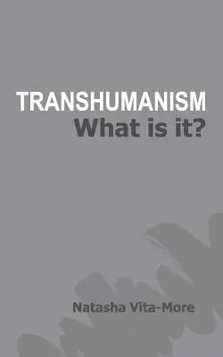Transhumanismus: Was ist das? - Transhumanism: What is it?