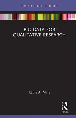 Big Data für die Qualitative Forschung - Big Data for Qualitative Research